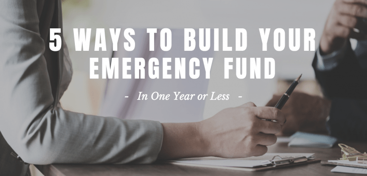 5 Ways To Build Your Emergency Fund